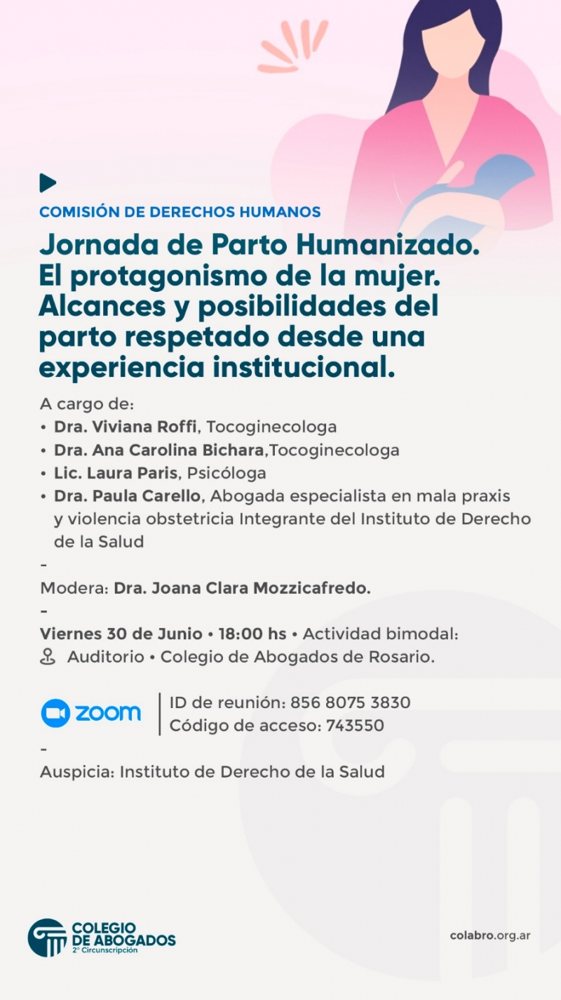 Jornada de Parto Humanizado: El protagonismo de la mujer. Alcances y posibilidades del parto respetado desde una experiencia institucional - 30/06/2023